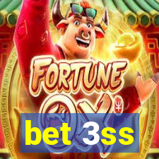 bet 3ss